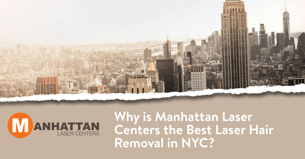 best laser hair removal in NYC