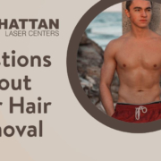 (Even More) Questions About Laser Hair Removal 15 (Even More) Questions About Laser Hair Removal