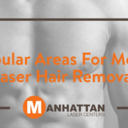 Popular Areas For Men’s Laser Hair Removal 5 Laser Hair Removal