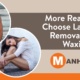 More Reasons to Choose Laser Hair Removal Over Waxing