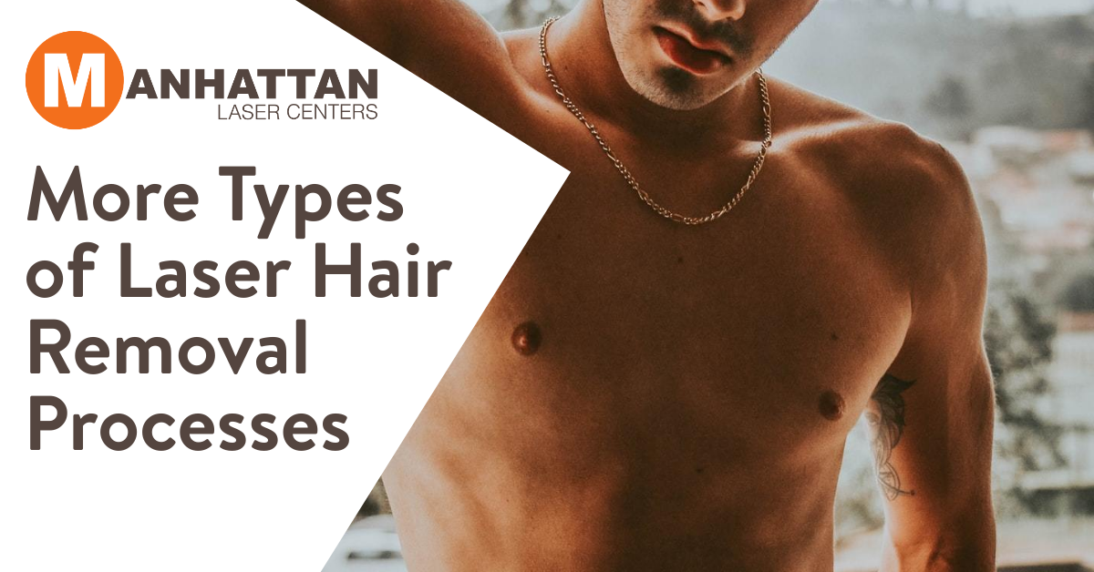 More Types of Laser Hair Removal Processes