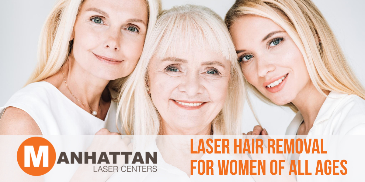 Laser Hair Removal for Women of All Ages