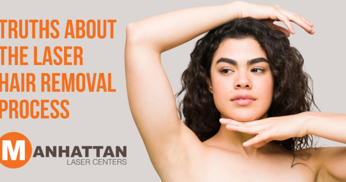 Truths About the Laser Hair Removal Process
