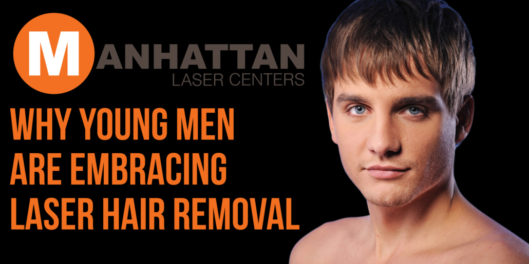 Why Young Men Are Embracing Laser Hair Removal