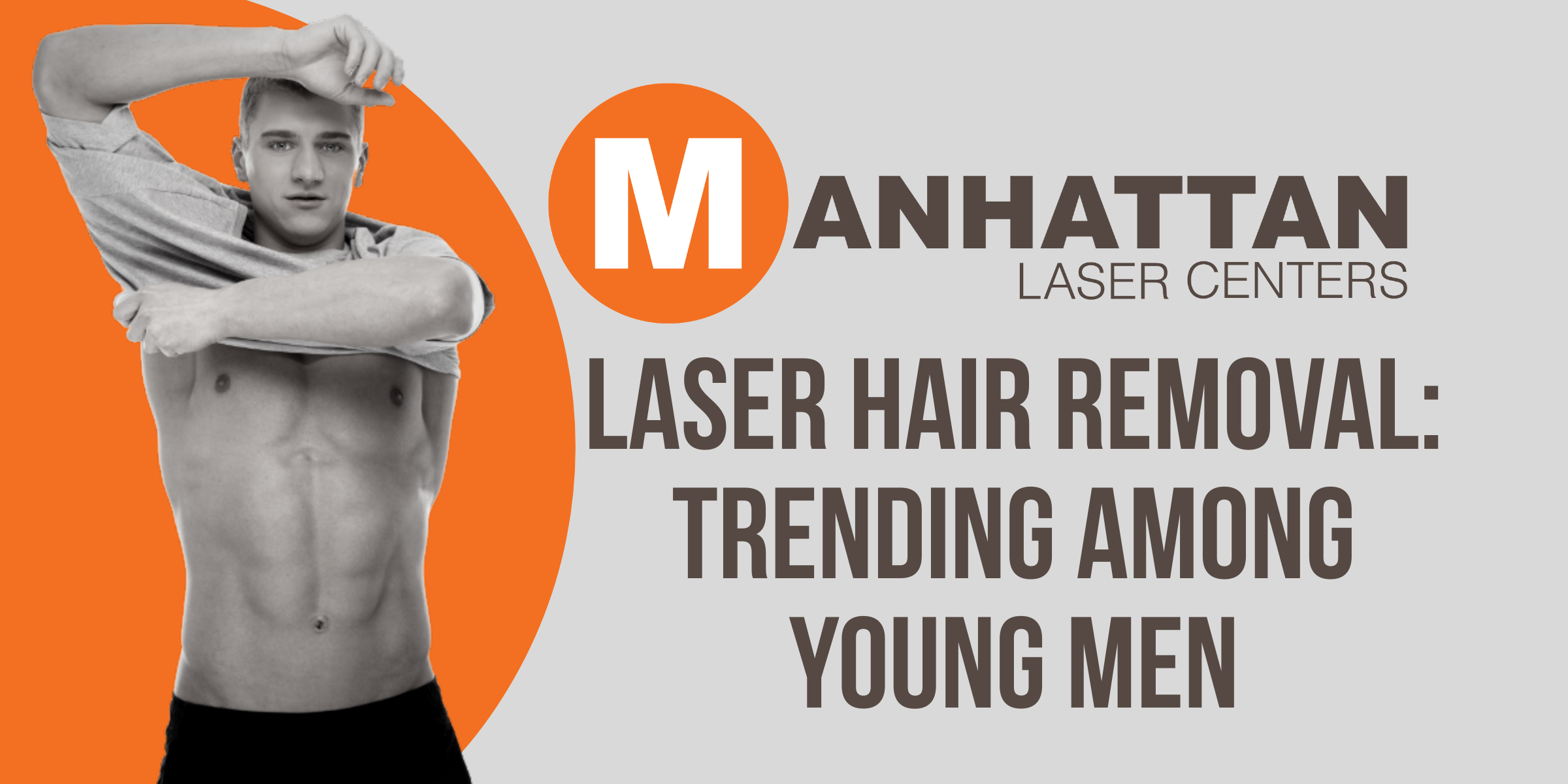 Laser Hair Removal: Trending Among Young Men