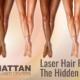 Laser Hair Removal – The Hidden Benefits